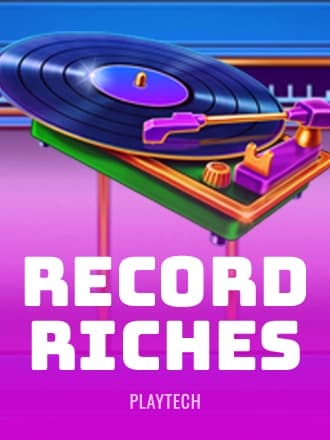 Record Riches!