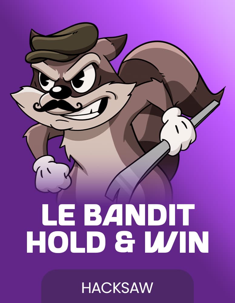 Le Bandit Hold & Win
