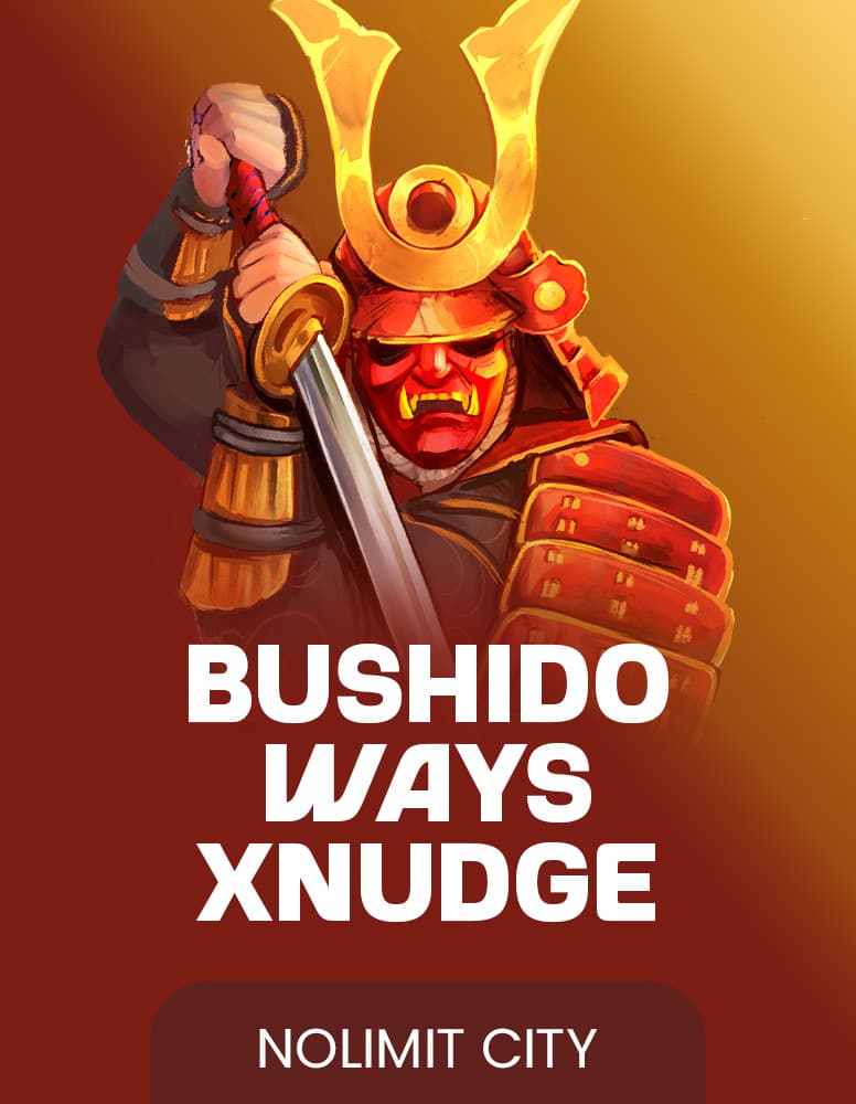 Bushido Ways xNudge