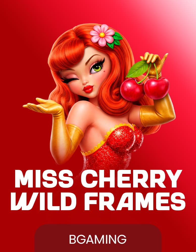 Miss Cherry Wild Frames