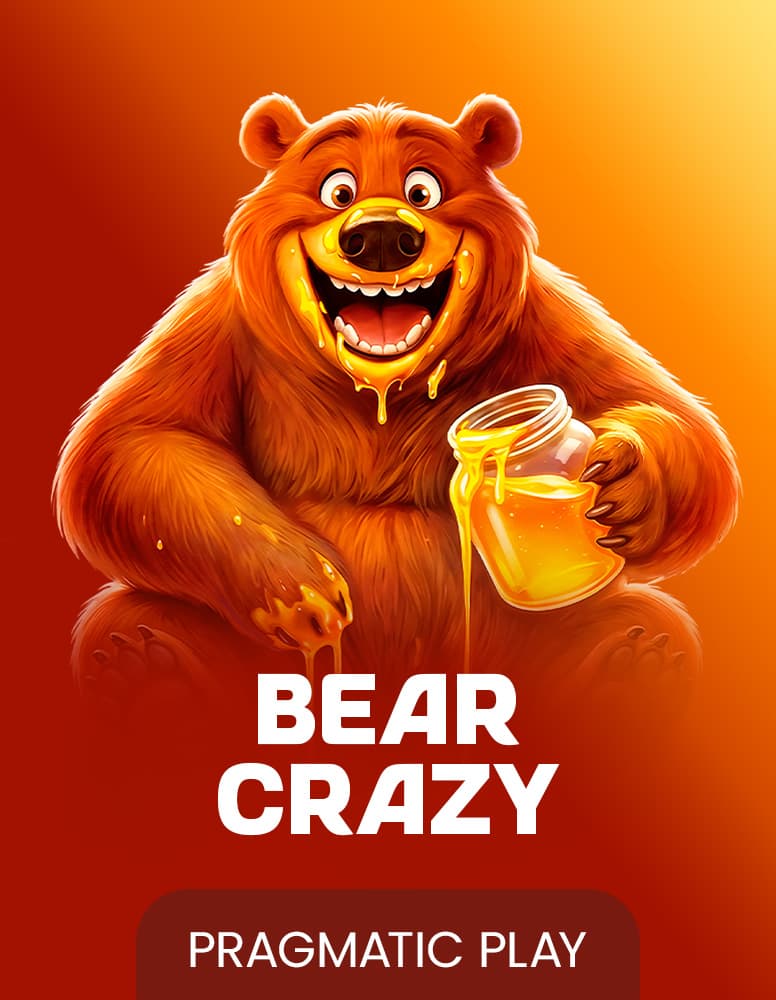 Bear Crazy